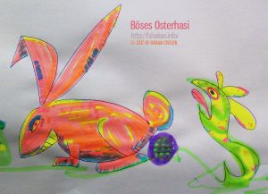 Boeses Osterhasi mit Schlange Apr. 2017